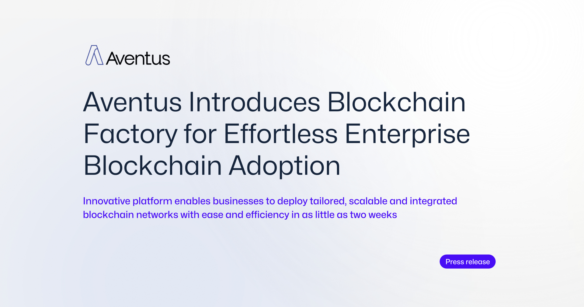 You are currently viewing Aventus Introduces Blockchain Factory for Effortless Enterprise Blockchain Adoption