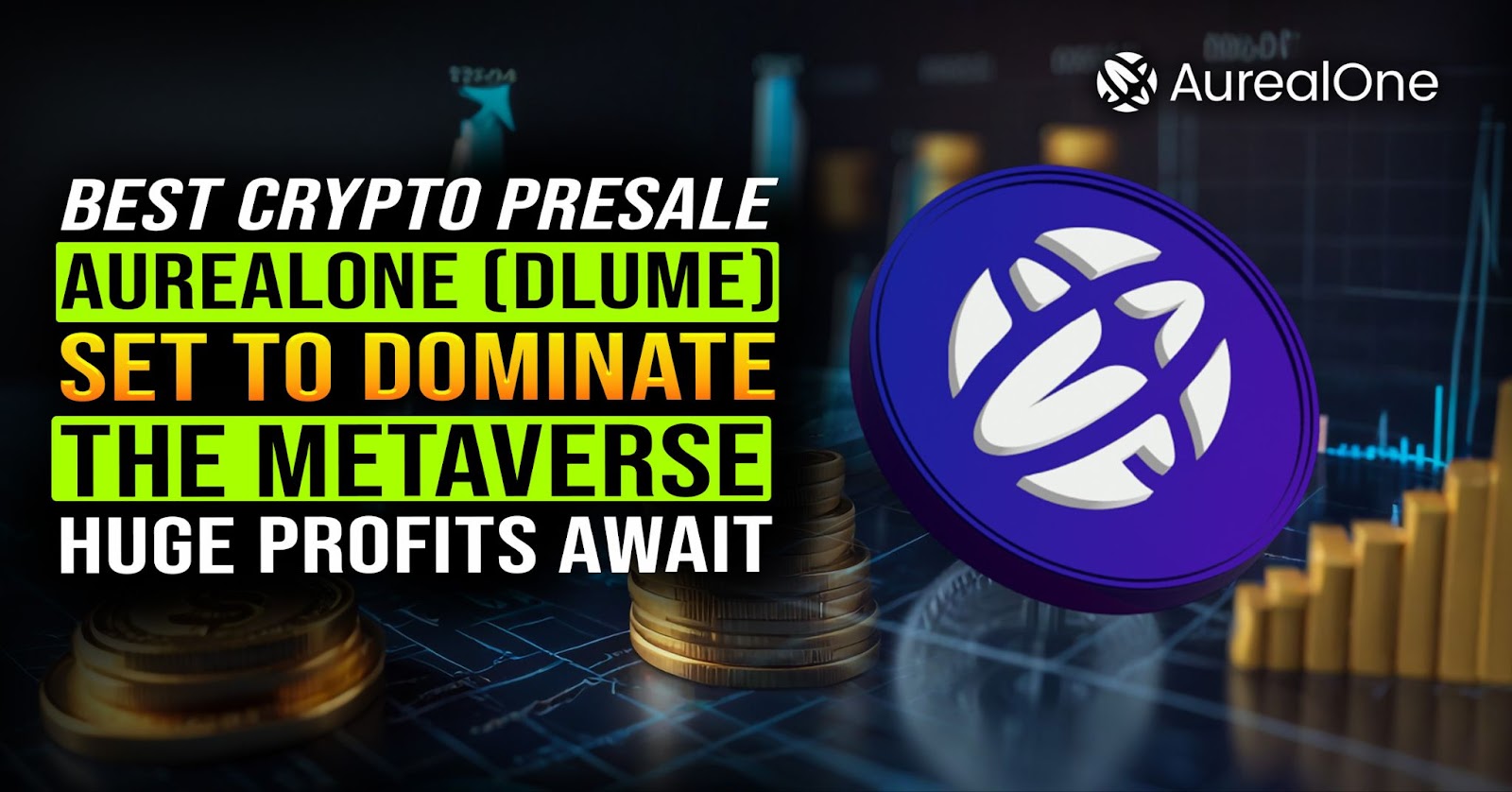 Read more about the article Best Crypto Presale: AurealOne (DLUME) Set to Dominate the Metaverse—Huge 2025 Profits Await Early Investors