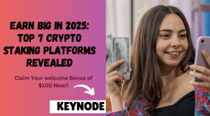 Read more about the article Earn Big in 2025: Top 7 Crypto Staking Platforms Revealed