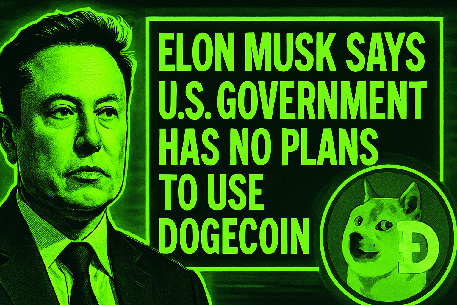 You are currently viewing Elon Musk Says US Government Has No Plans to Use Dogecoin