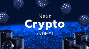 Read more about the article Next Crypto to Hit $1: Undervalued Cryptos with High Upside Potential