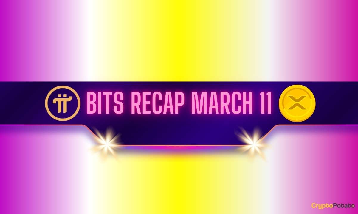 You are currently viewing Important Pi Network (PI) Deadlines, Ripple (XRP) Price Targets, and More: Bits Recap March 11