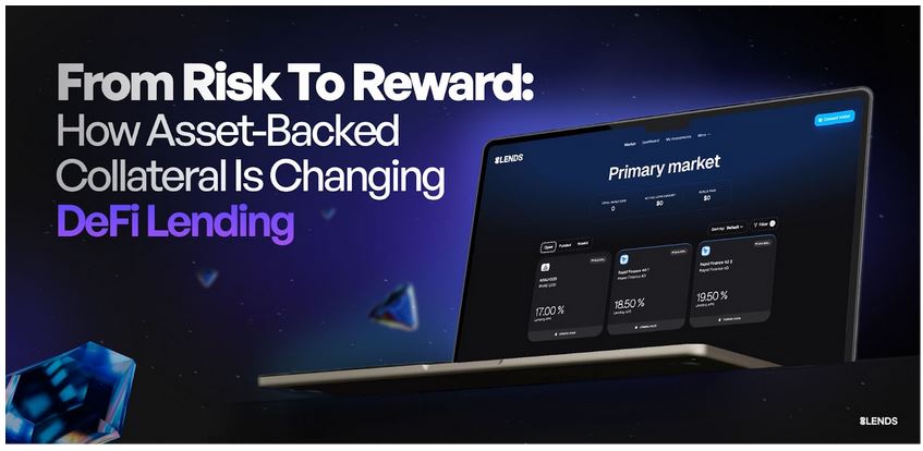 You are currently viewing From Risk to Reward: How Asset-Backed Collateral is Changing DeFi Lending