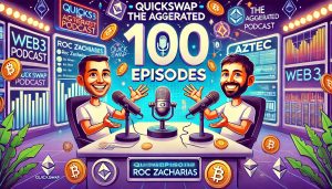 Read more about the article Infamous Web3 Podcast QuickSwap’s “The Aggregated” Marks 100th Episode With Blockbuster Celebration