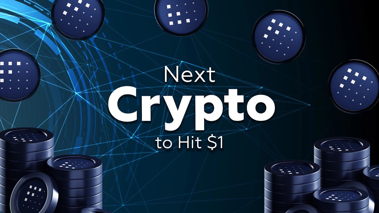 You are currently viewing Next Crypto to Hit $1: 3 Low-Cap Coins with Explosive Potential