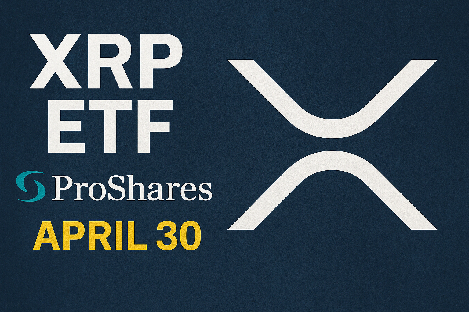 You are currently viewing XRP ETF Set to Go Live: SEC Approves ProShares for April 30 Debut