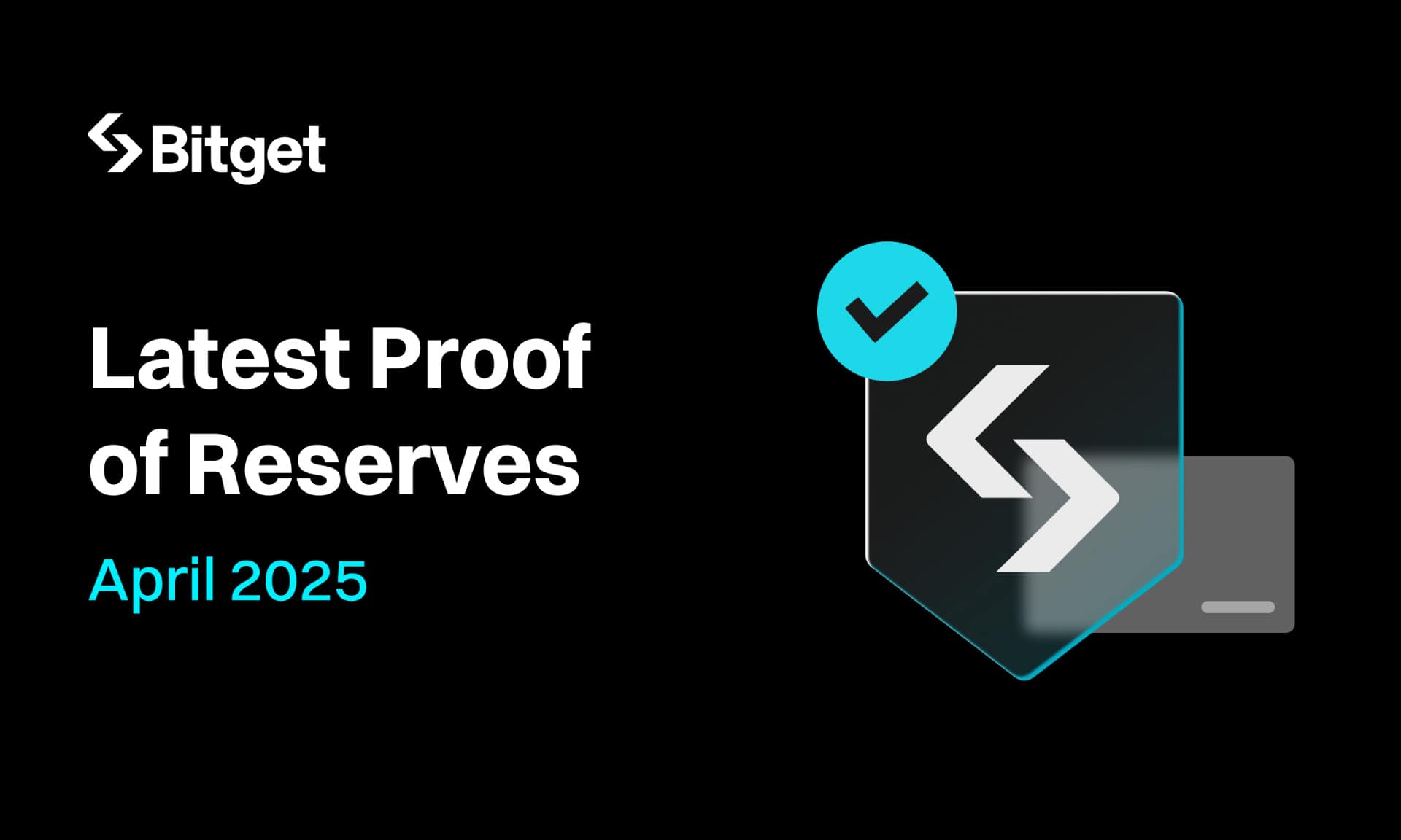 You are currently viewing Bitget Releases April 2025 Proof of Reserves Report: User Assets Secured at 191% Reserve Ratio