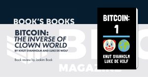 Read more about the article Book’s Books: Knut Svanholm, Luke de Wolf, and “Bitcoin: The Inverse of Clown World”