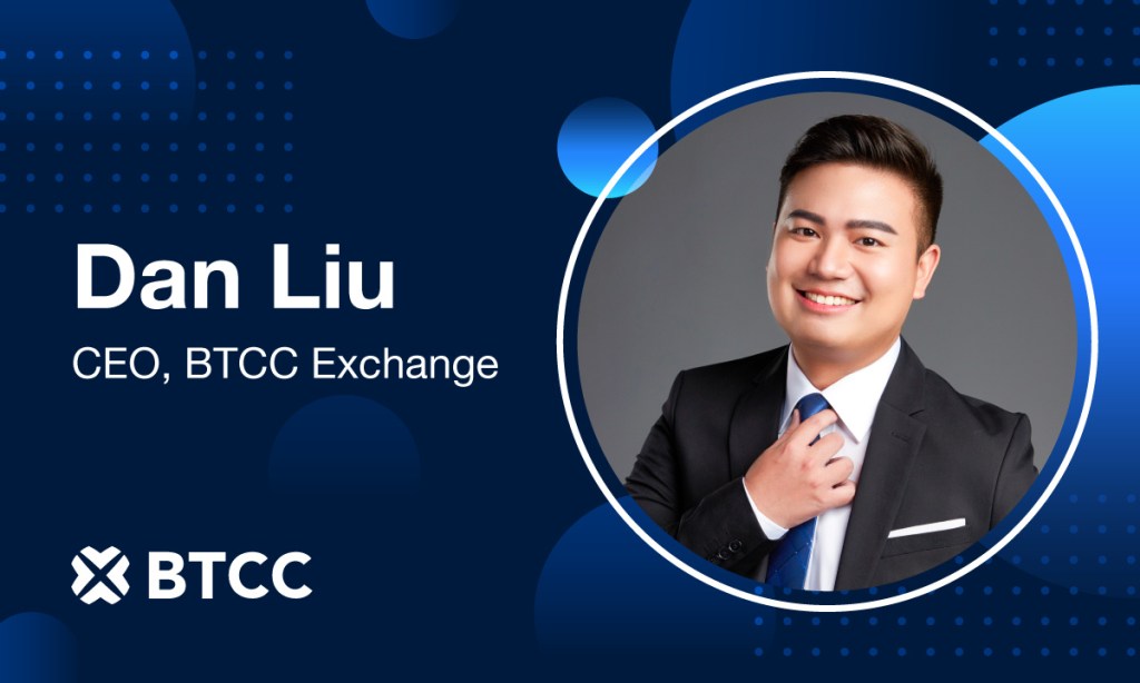 You are currently viewing BTCC Exchange Appoints Dan Liu as CEO Ahead of 14th Anniversary Milestone