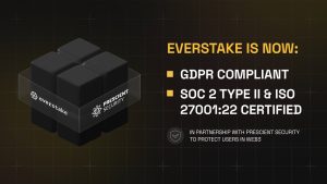 Read more about the article Everstake Secures SOC 2 Type II, ISO 27001 & GDPR Compliance to Strengthen Institutional-Grade Security