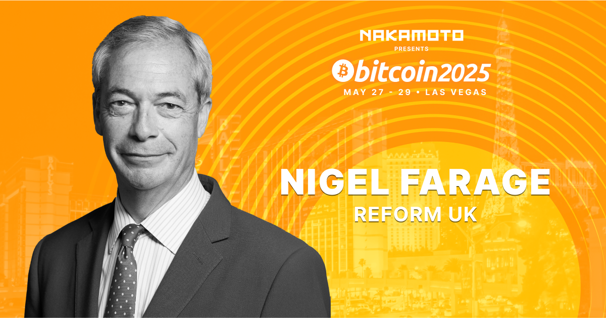 You are currently viewing Nigel Farage To Speak At Bitcoin 2025 Conference