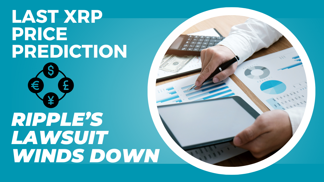 You are currently viewing Last XRP Price Prediction as Ripple Lawsuit Winds Down – Best Cheap Crypto to Buy Now?