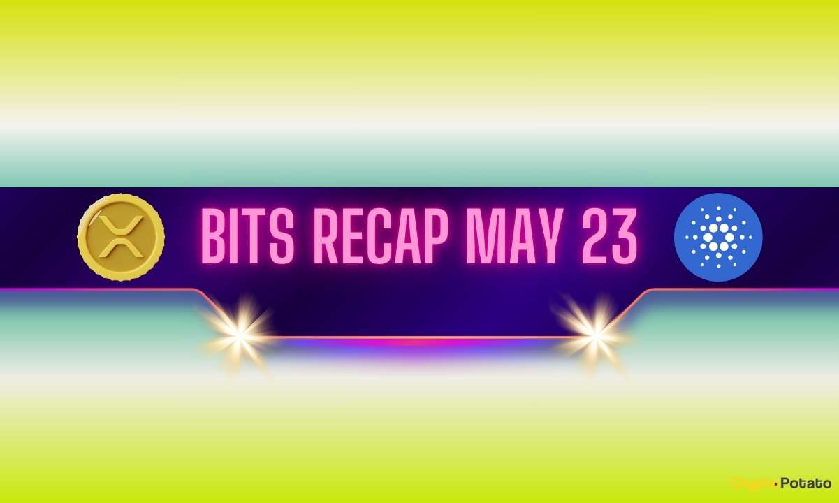 You are currently viewing Important Ripple (XRP) Developments, Cardano’s (ADA) Bull Run Potential, and More: Bits Recap May 23