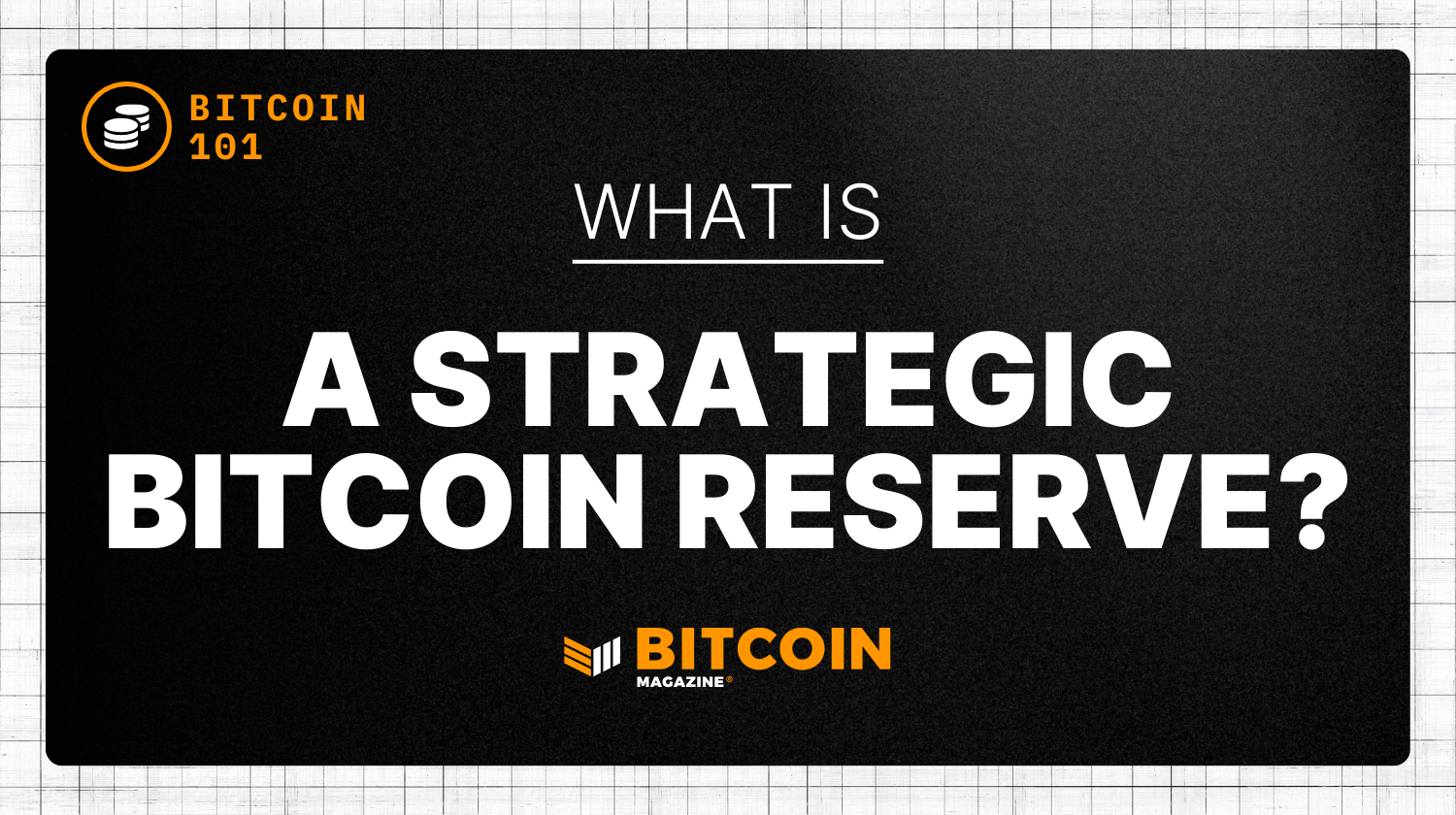 You are currently viewing What is a Strategic Bitcoin Reserve?