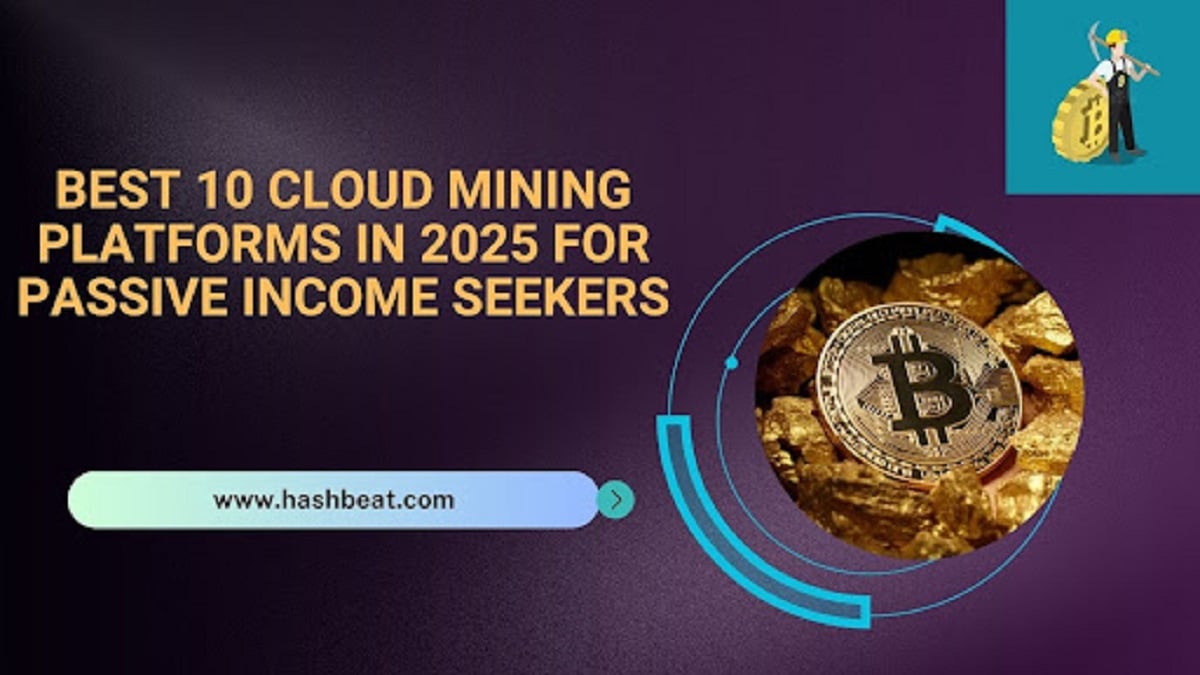 You are currently viewing Best 10 Cloud Mining Platforms in 2025 for Passive Income Seekers