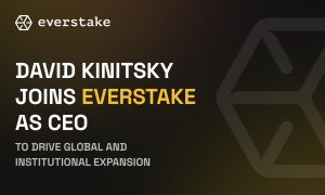 Read more about the article David Kinitsky Joins Everstake as CEO to Drive Institutional Growth, Investment and Global Expansion