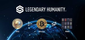 Read more about the article LEGENDARY HUMANITY, Announces Strategic Bitcoin Reserves and Enhancements to the VIVI Token Ecosystem