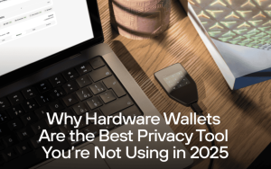Read more about the article Why Hardware Wallets Are the Best Privacy Tool You’re Not Using in 2025