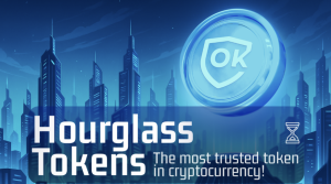 Read more about the article Hourglass Tokens and Why OKToken Is One of the Most Reliable Assets in Crypto
