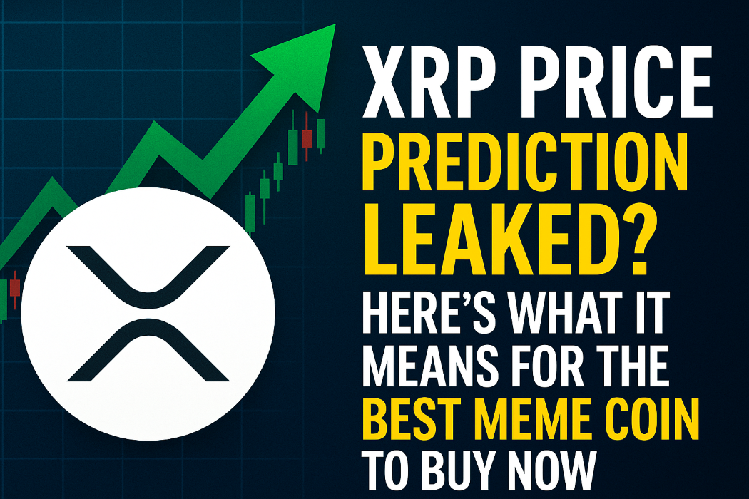 You are currently viewing XRP Price Prediction Leaked? Here's What It Means for the Best Meme Coin to Buy Now