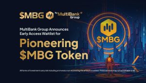 Read more about the article MultiBank Group Announces Early Access Waitlist for Pioneering $MBG Token