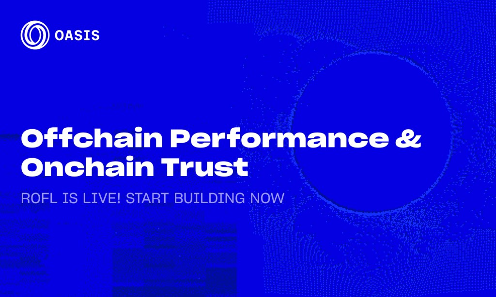 You are currently viewing Oasis Protocol Foundation Launches ROFL Mainnet – Verifiable Off-Chain Compute Framework Powering AI Applications