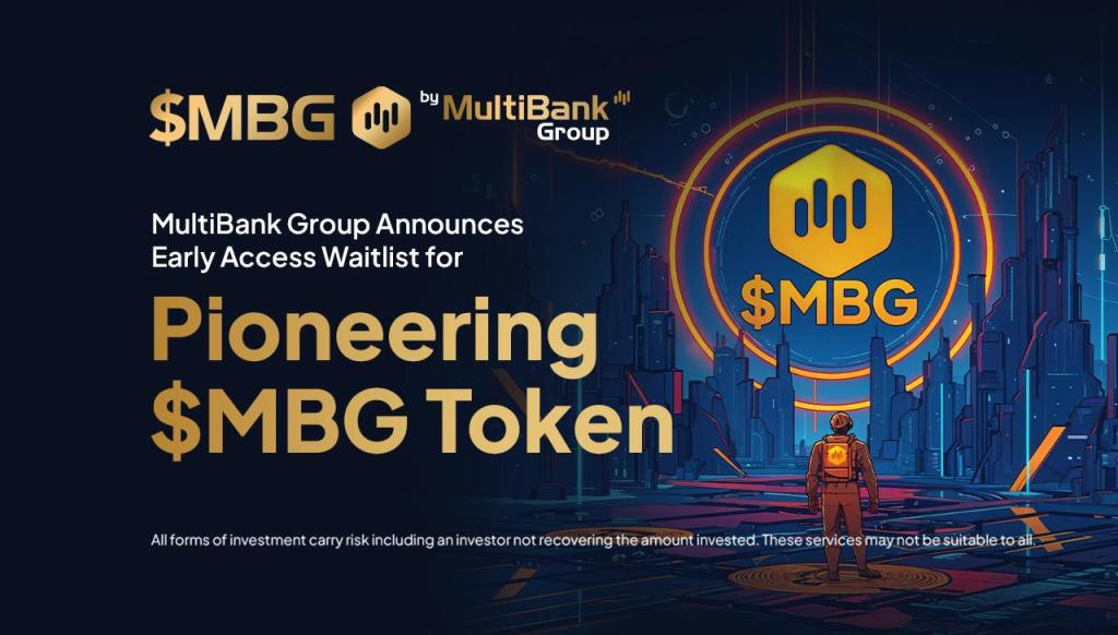 You are currently viewing MultiBank Group Announces Early Access Waitlist for Pioneering MBG Token