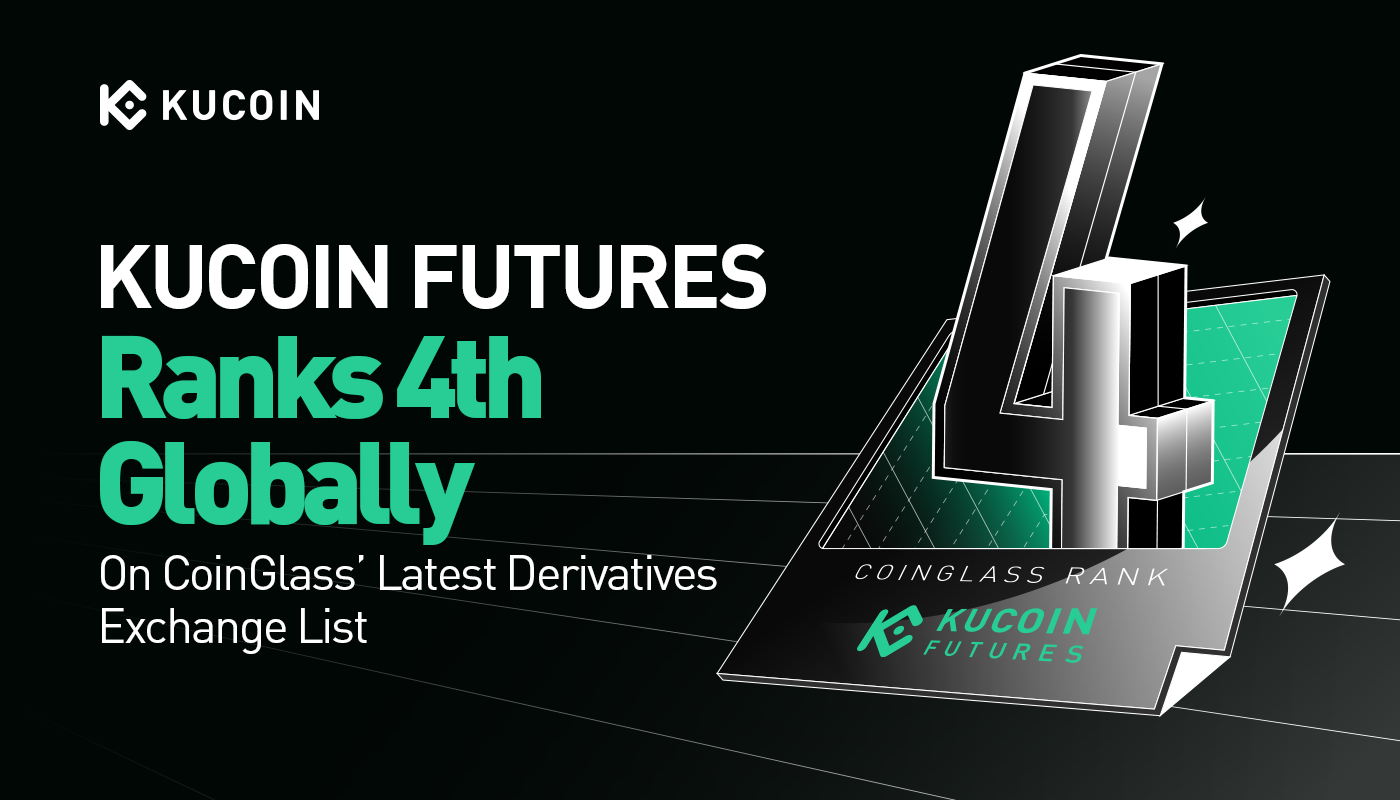 You are currently viewing KuCoin Futures Ranks 4th Globally on CoinGlass’ Derivatives Exchange Leaderboard