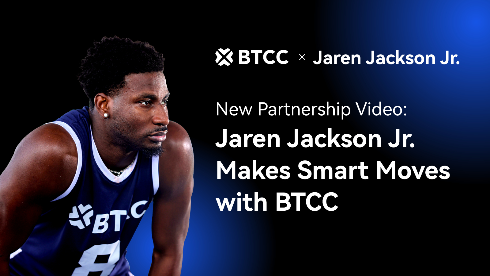 You are currently viewing BTCC Exchange Partners with NBA All-Star Jaren Jackson Jr. to Inspire Smarter Moves in Sports and Crypto