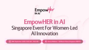 Read more about the article EmpowHER in AI: Singapore Event For Women-Led AI Innovation
