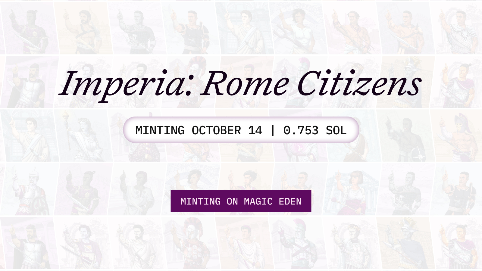 You are currently viewing Rome Launches Its Genesis NFT Collection “Imperia” on Magic Eden Launchpad