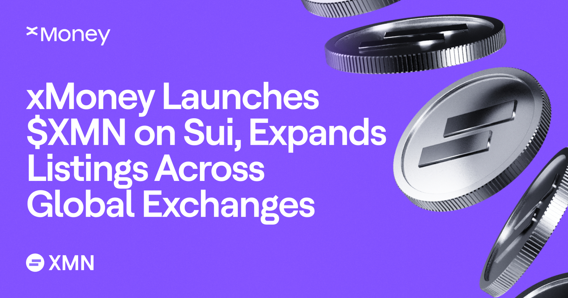 You are currently viewing xMoney Launches $XMN on Sui, Expands Listings Across Global Exchanges