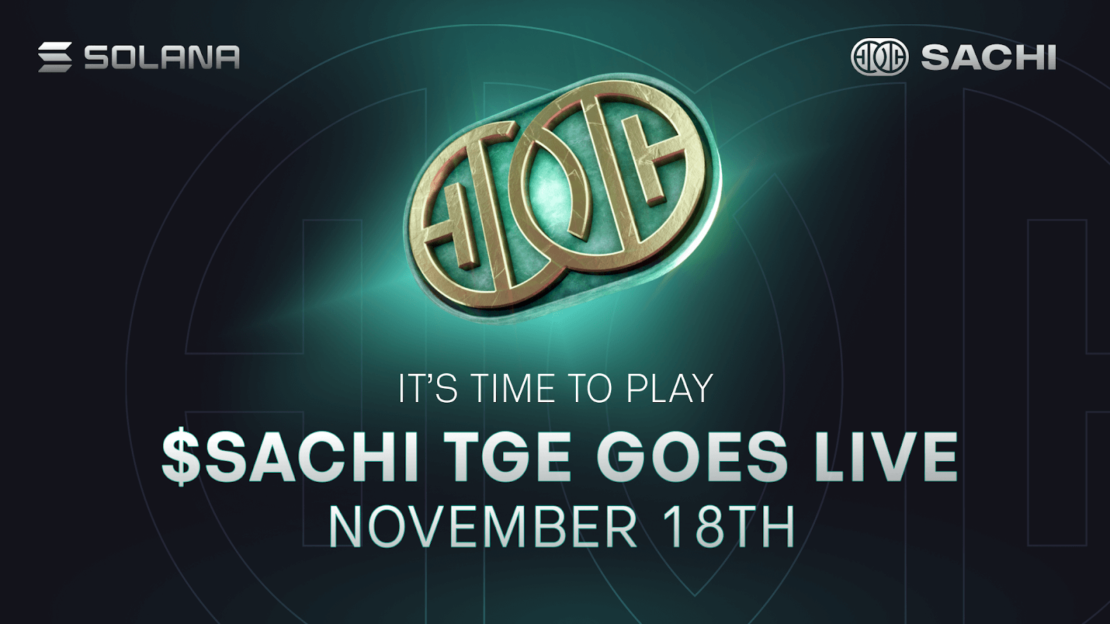 You are currently viewing It’s Time to Play – SACHI’s $SACHI Token Generation Event Goes Live November 18 on Solana