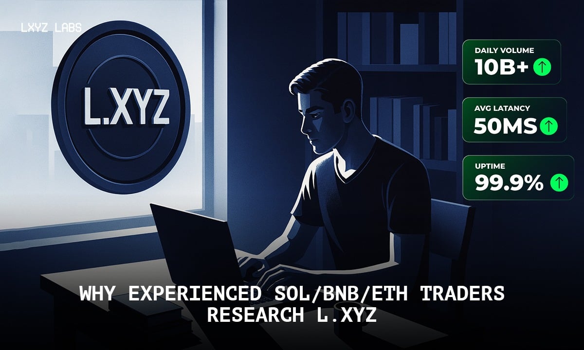 You are currently viewing Why Experienced SOL, BNB, ETH Traders Are Researching L.xyz While the Broader Market Watches Bitcoin