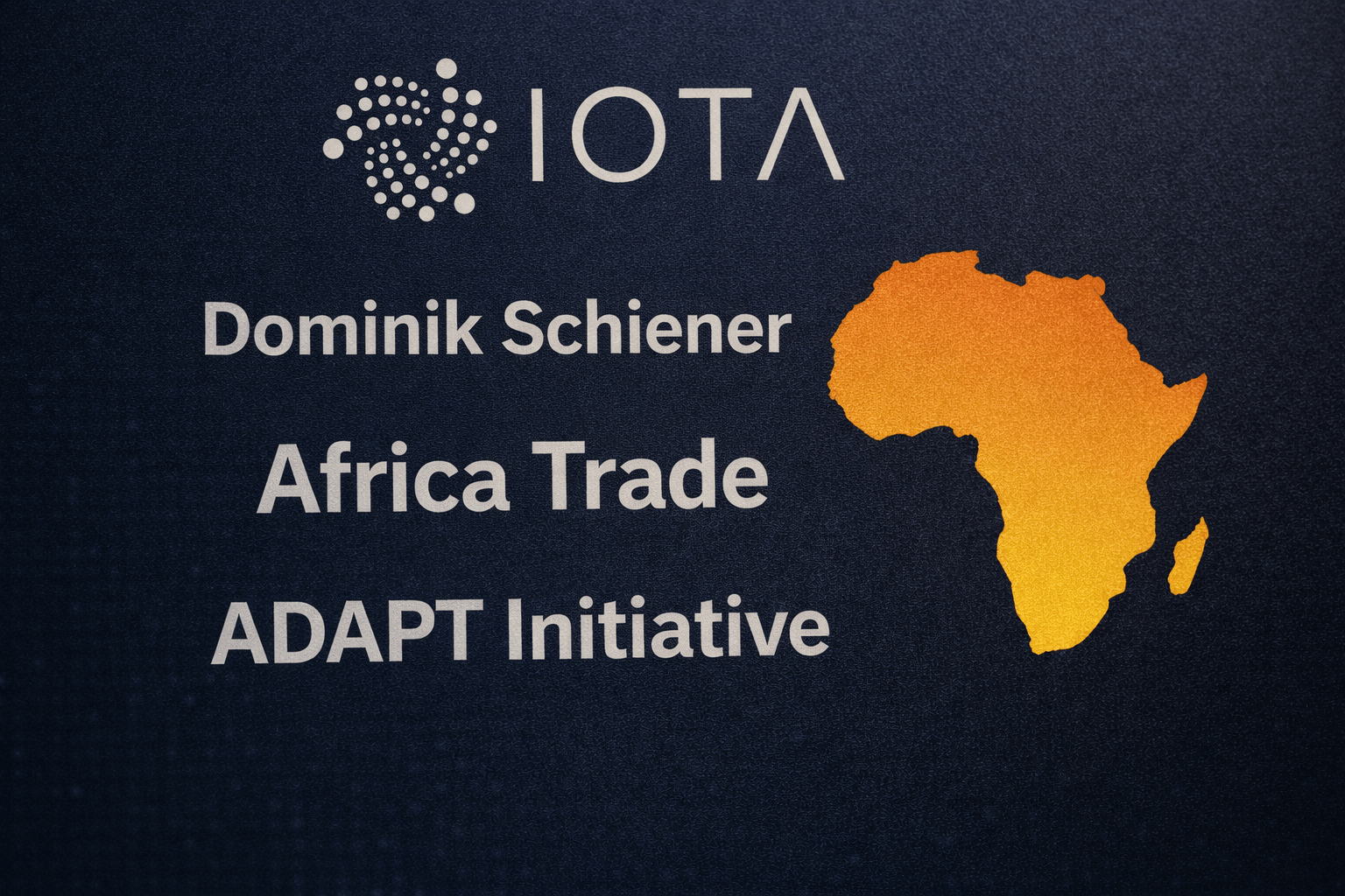 You are currently viewing IOTA Co-Founder Dominik Schiener Highlights Africa Trade Ambitions Behind ADAPT Initiative