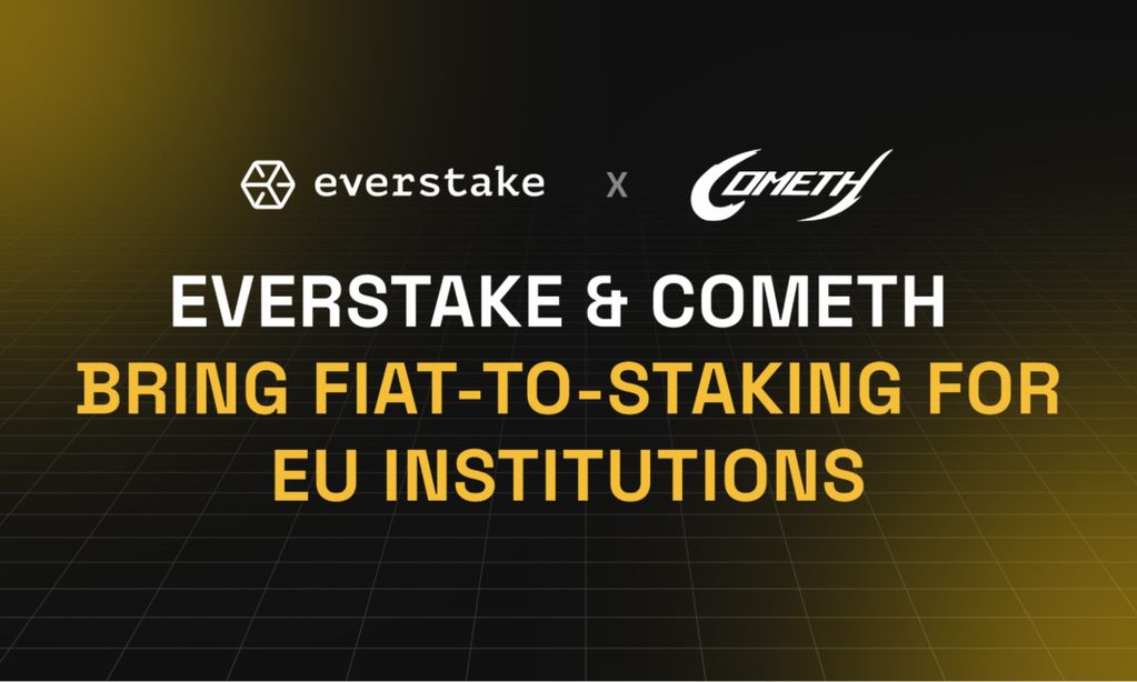 Read more about the article Everstake Partners with Cometh to Bridge Fiat and Crypto Staking Rewards for EU Institutions