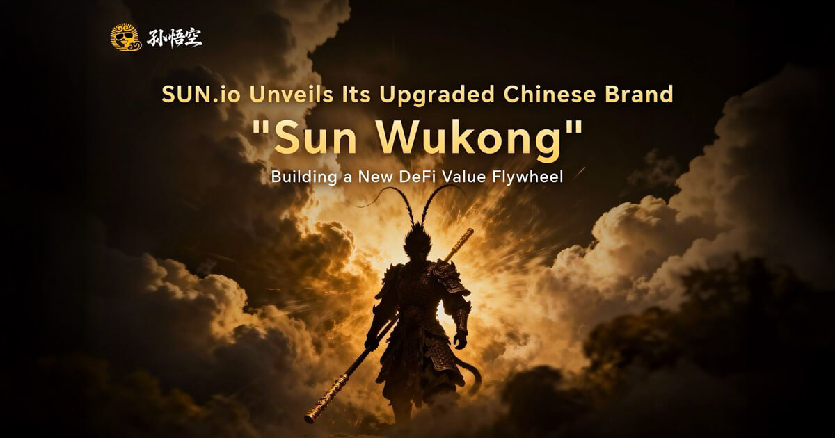 You are currently viewing The Legend Reimagined: SUN.io’s “Sun Wukong” Chinese Rebrand Powers a New DeFi Value Flywheel