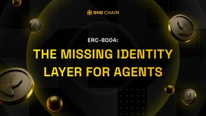 Read more about the article BNB Chain Announces Support for ERC-8004 to Enable Verifiable Identity for Autonomous AI Agents