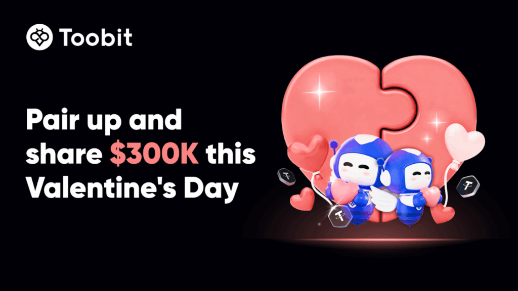 Read more about the article Toobit Celebrates Valentine’s Day with $300,000 in Rewards for Trading Duos