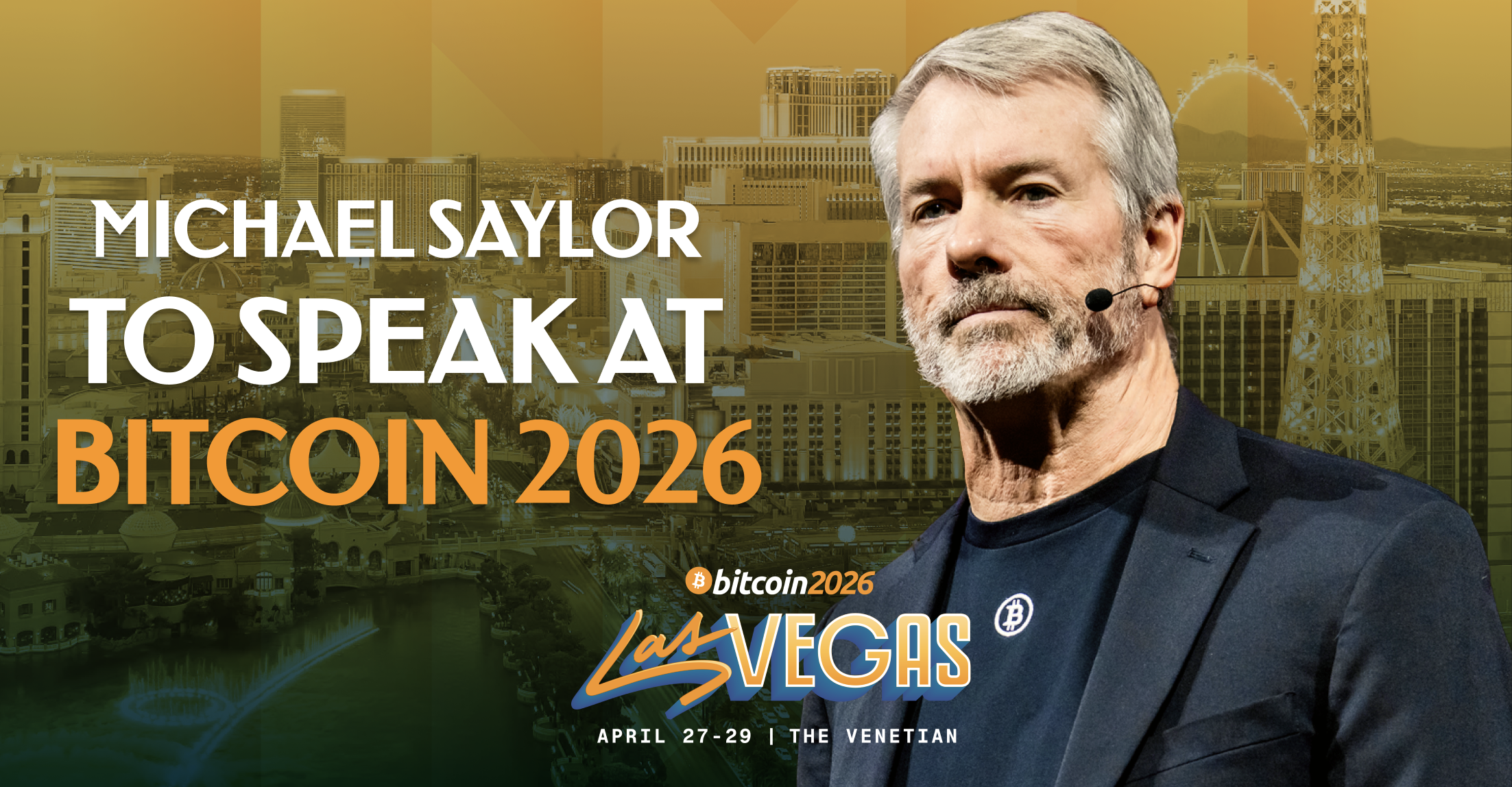 You are currently viewing Michael Saylor Confirmed As A Speaker For Bitcoin 2026