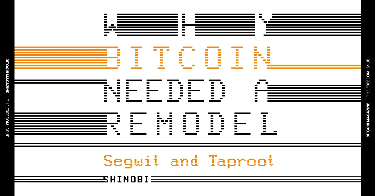 Read more about the article The Core Issue: Why Bitcoin Needed A Remodel With Segwit and Taproot